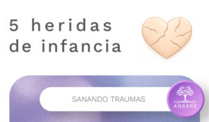 5 heridas de infancia